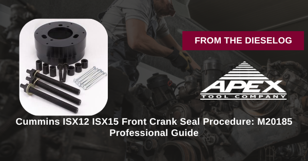 Step-by-step M20185 procedure for Cummins ISX12 ISX15 front crank seal. 12-phase guide—prevents damage in repairs.